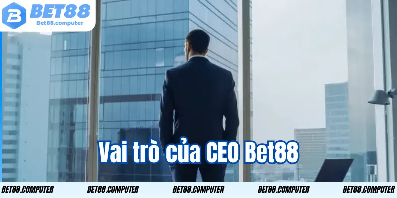 Vai trò của Tác giả Bet88